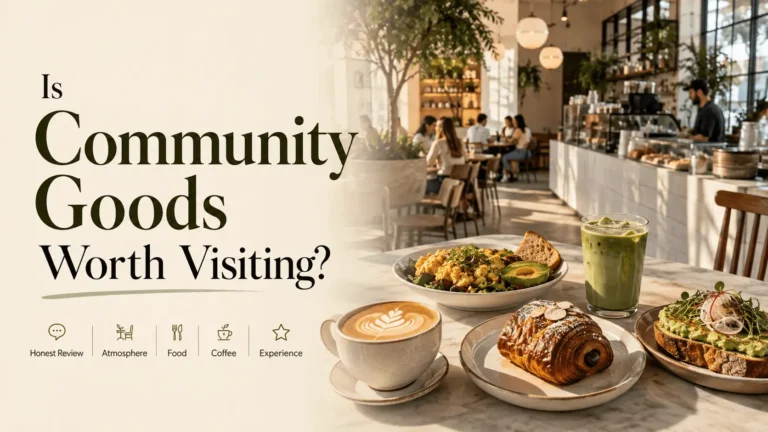 Is Community Goods Worth Visiting